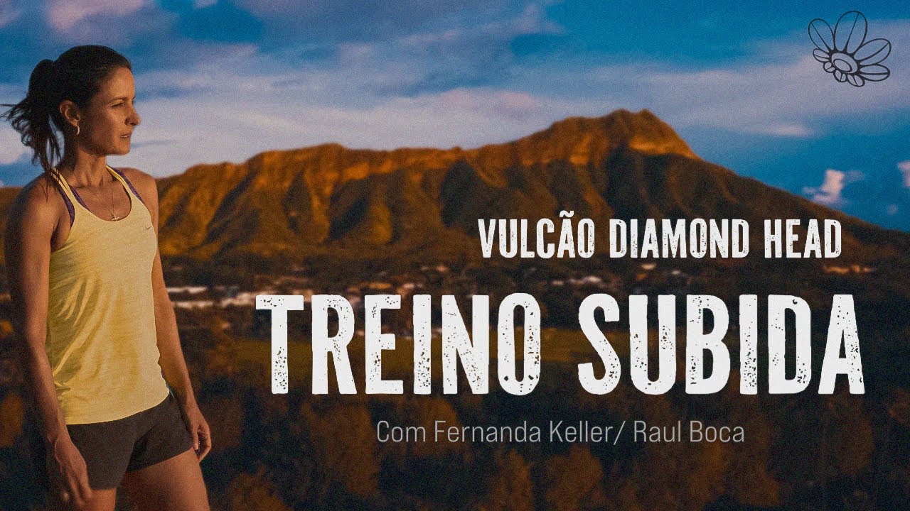Treino Subida -  DIAMOND HEAD