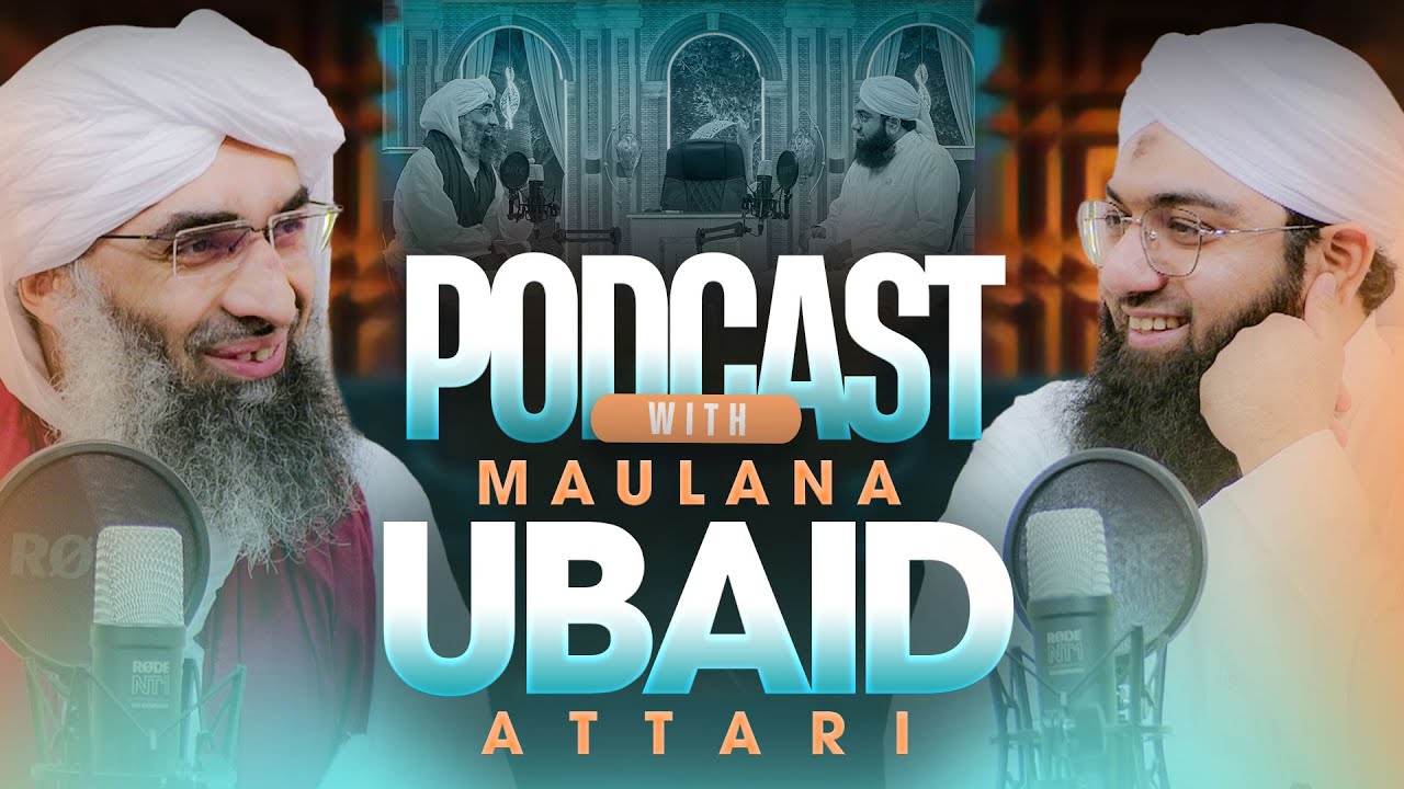 Exclusive Podcast with Maulana Ubaid Raza Attari & Ashfaq Attari Madani | Q & A Session 2025