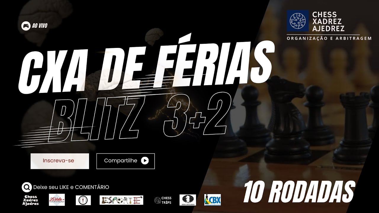 IRT CXA DE FÉRIAS - BLITZ 3+2 / 10 RODADAS