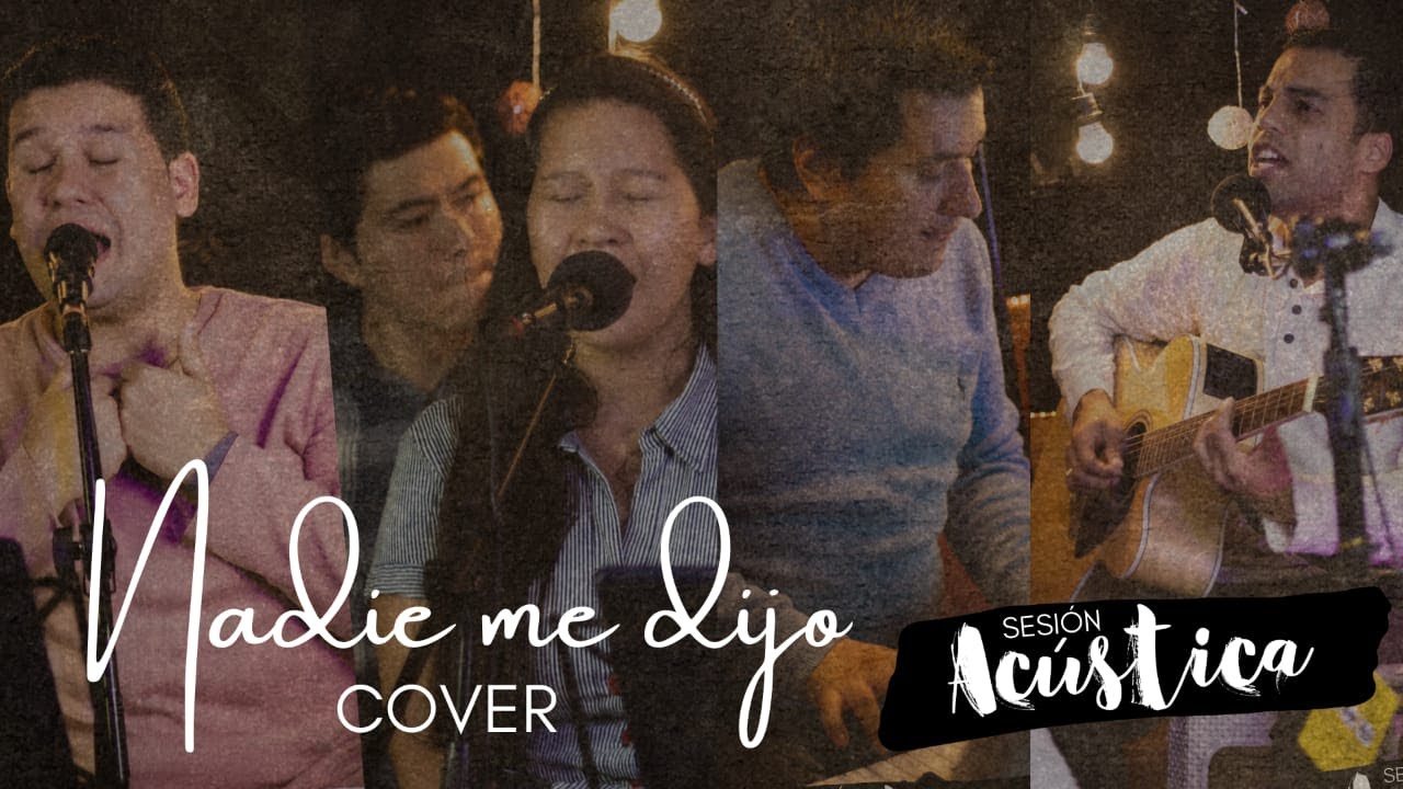 Nadie me Dijo - Sesión Acústica - Dayana Barbosa