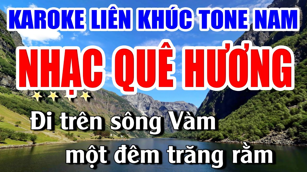 Karaoke Liên Khúc Tuyển Chọn Những Bài Hát Về Quê Hương Nhạc Sống - Tone Nam Dễ Hát Nhất