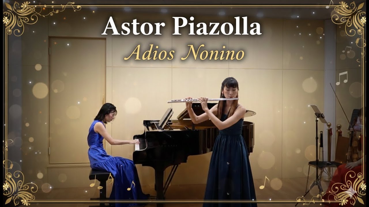 Adios Nonino/A.Piazzolla