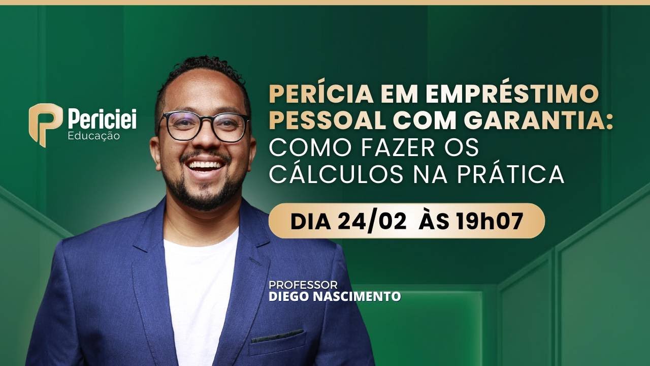 Perícia em Empréstimo Pessoal com Garantia: Como fazer os cálculos na prática