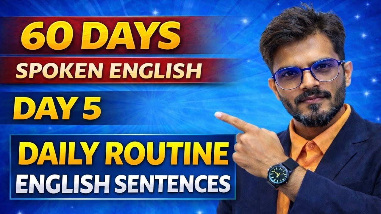 60 Days Spoken English Course – Day 5 | Daily Routine Sentences in English