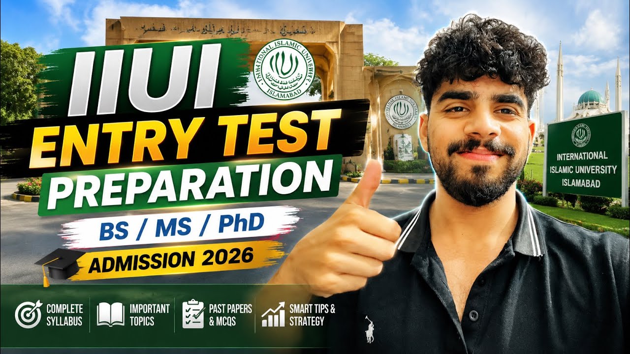 International Islamic University Islamabad Entry Test 2026 Complete Guide | Test Syllabus & Pattern