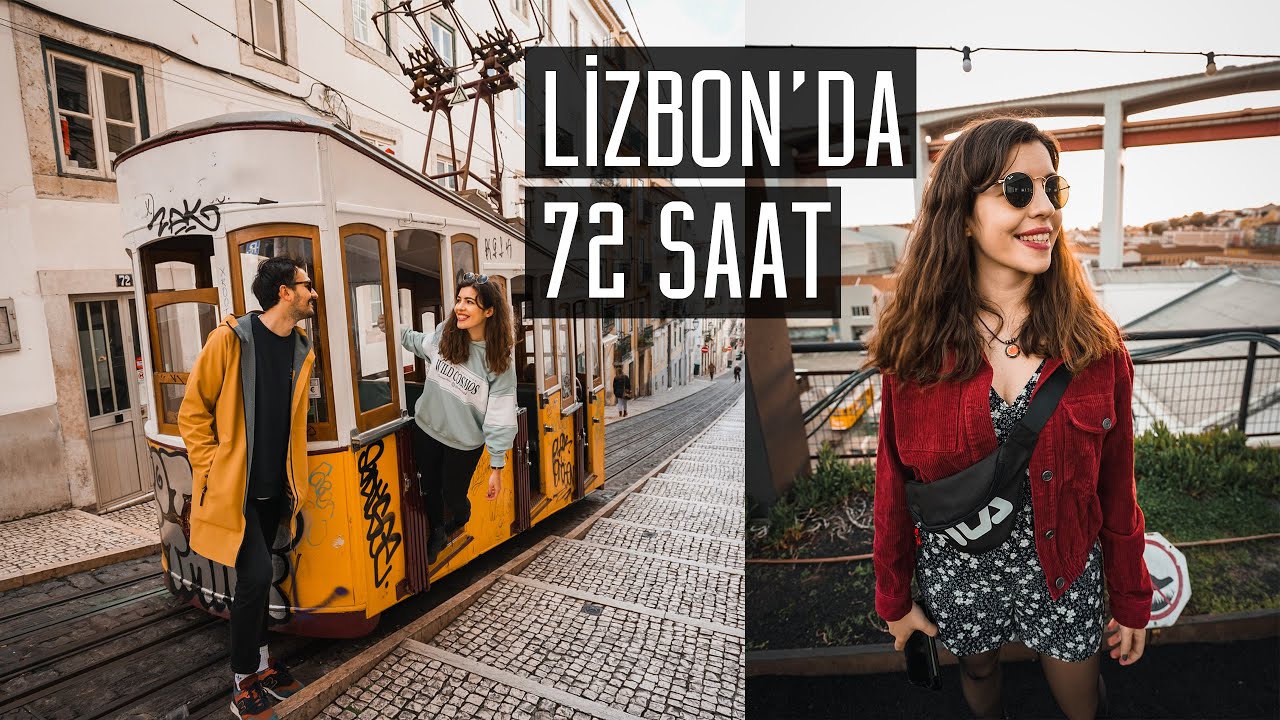 LİZBON'DA 72 SAAT! - Lizbon'a neden aşık olduk?
