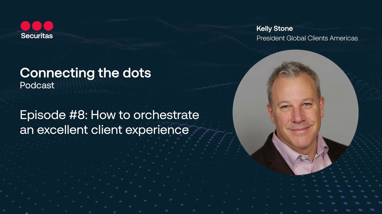 Connecting the Dots | #8 How to orchestrate an excellent client experience