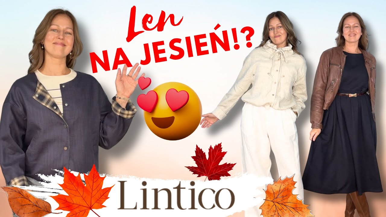 Len na jesień! Musisz to mieć! Slow fashion - stylizacje z lnianymi hitami od Lintico! Kod dla Was!
