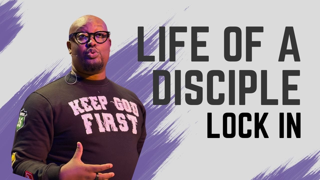 The Life Of A Disciple // Lock In // Orlando Hale Sr