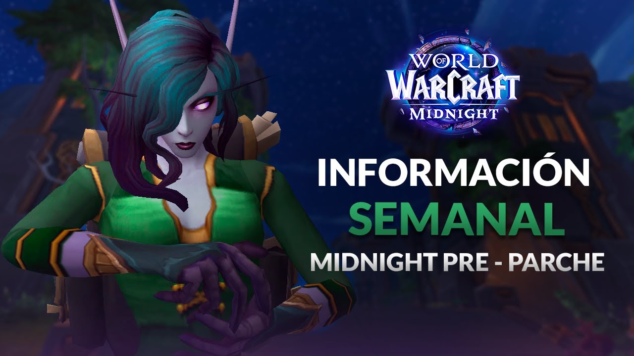 INFORMACIÓN SEMANA TRES PRE PARCHE MIDNIGHT - BUGS - ADDONS - BUILDS