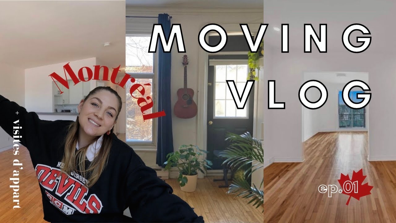 BIG ANNONCE 🔑 + visites d'appartements / Montréal Moving Vlog 1 📦
