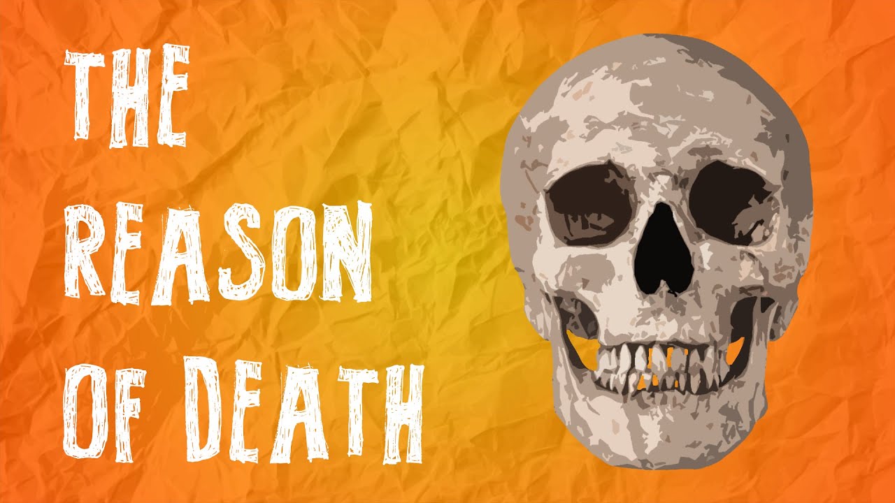The Reason of Natural Death: Why Do We Age And Die?