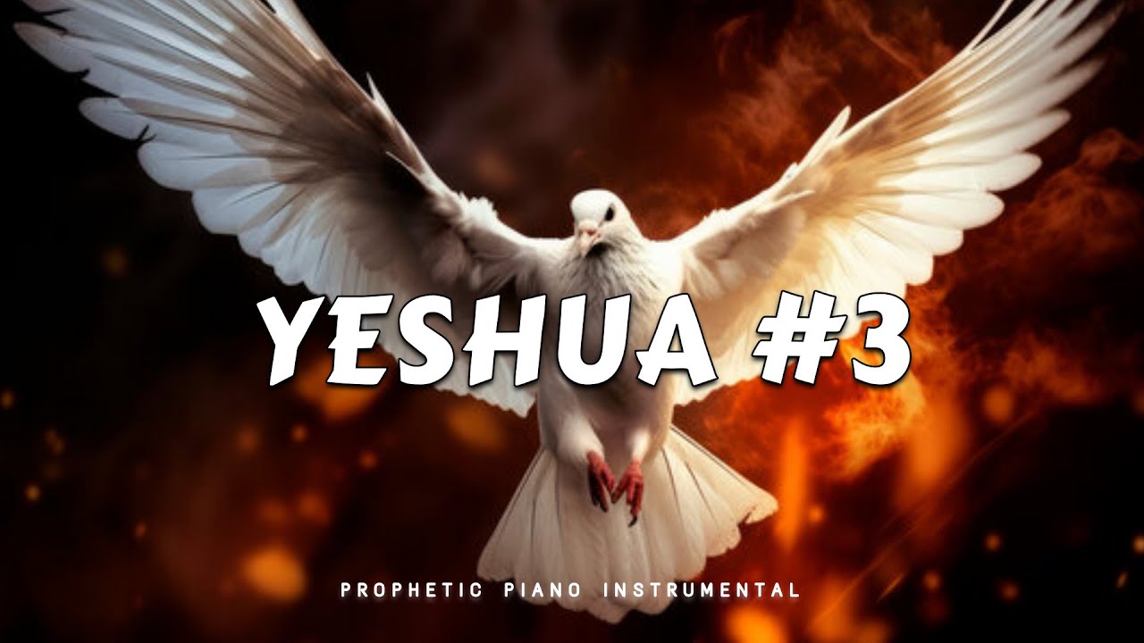 Prophetic Worship Music - YESHUA Instrumental VERSION 3