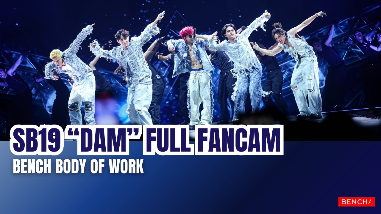 [BENCH Fancam] SB19’s DAM First Live Event Performance | BENCH Body of Work