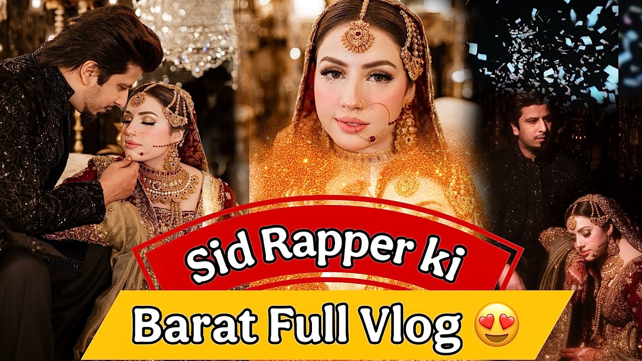 Sid Rapper 😍 Full Barat Vlog | Mr Hazzy | Bhut Paisy Phenky 😍❤️ 