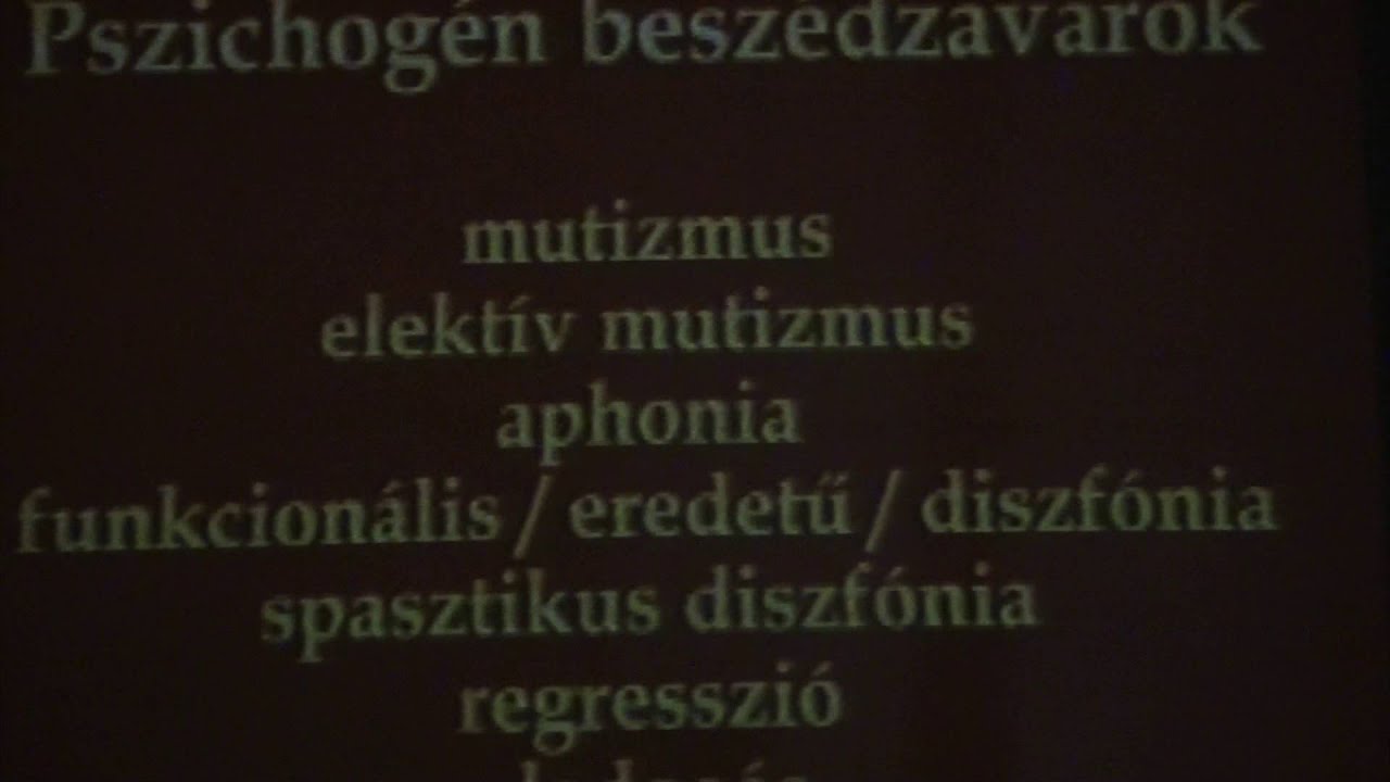 Hangképzés- és beszédzavarok I.