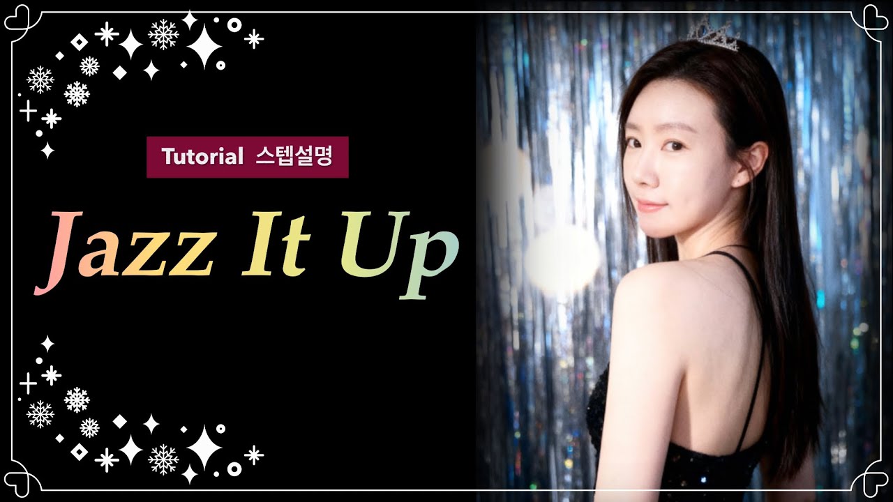 [Tutorial] Jazz It Up 스텝설명 / Improver / Line dance