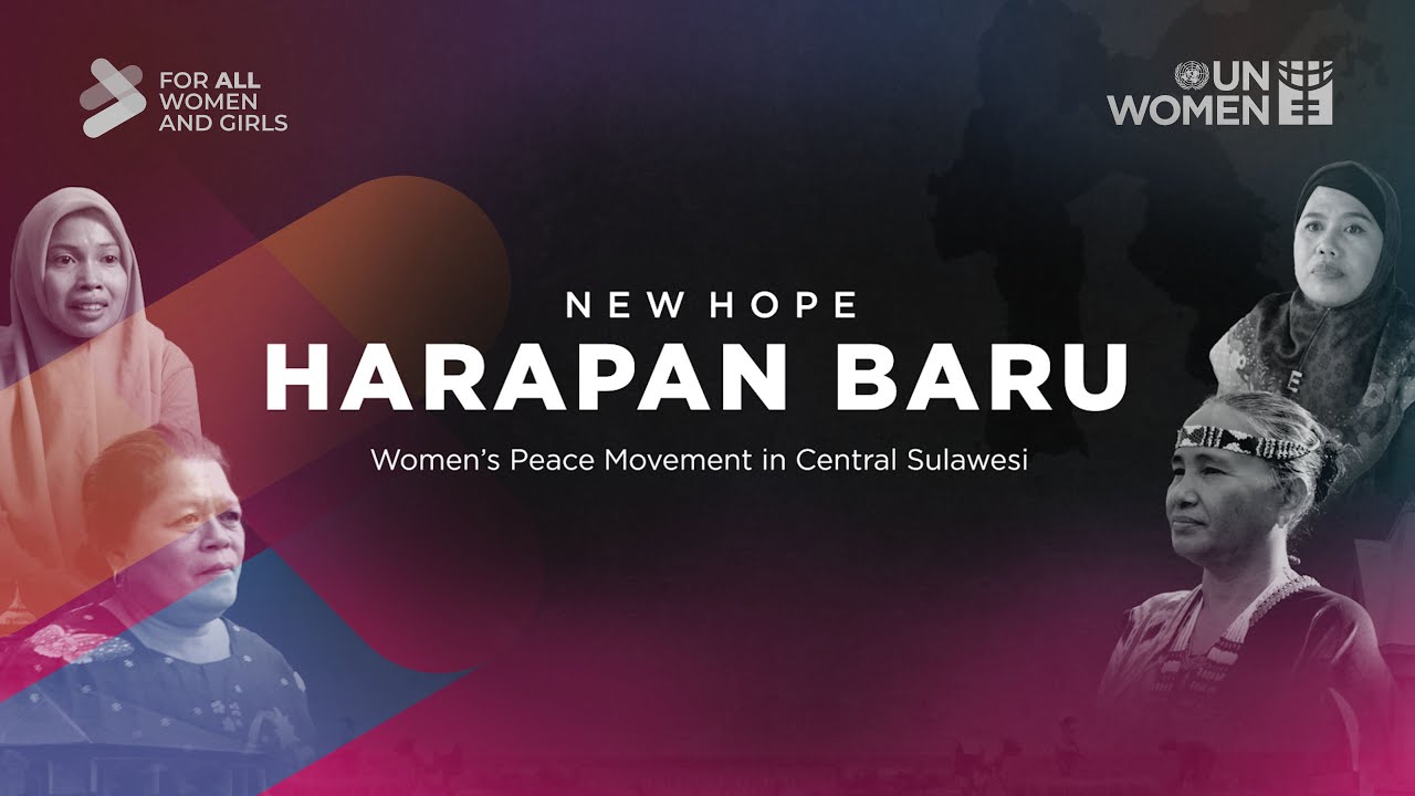 [15-min version] Harapan Baru - New Hope: Women's Peace Movement in Central Sulawesi
