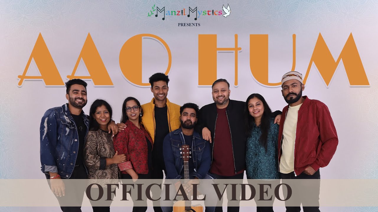 Aao Hum | Manzil Mystics | Indie Folk Band |