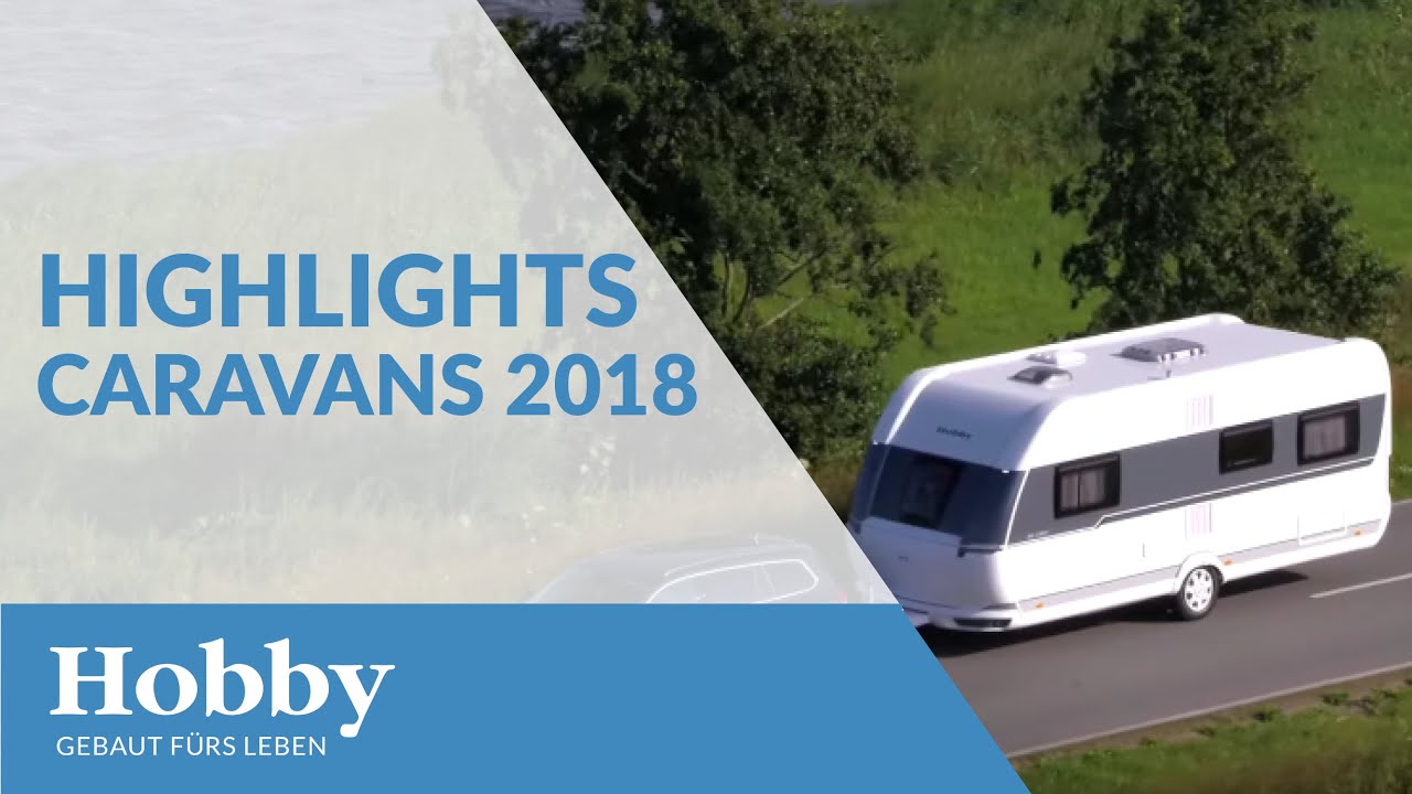 Hobby Caravans Highlights Saison 2018