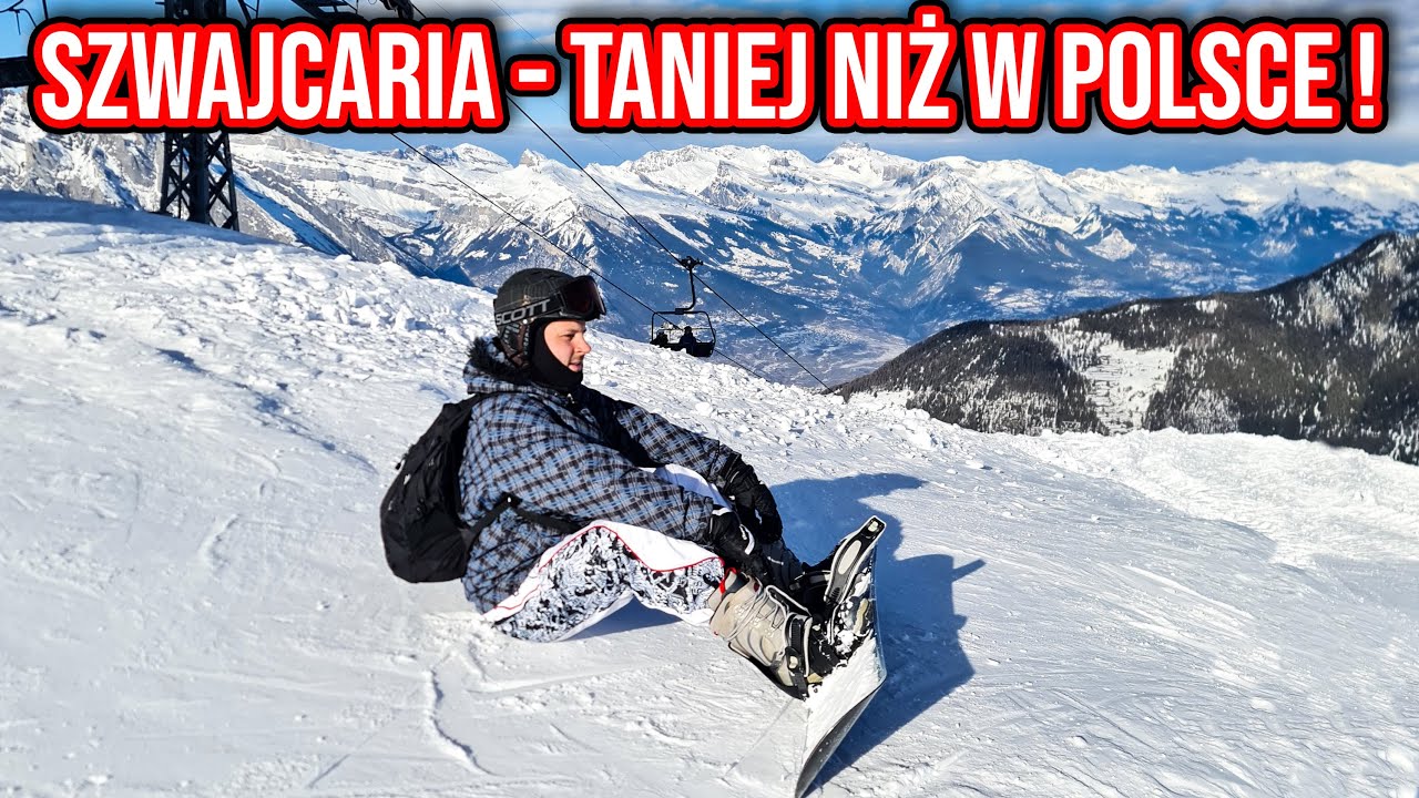 TYDZIEŃ NA NARTACH W SZWAJCARII - TANIEJ NIŻ W POLSCE?!