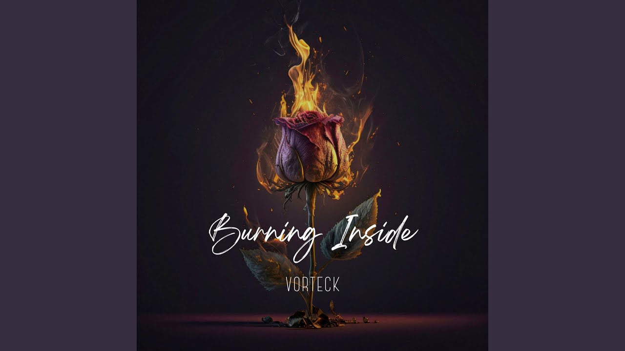 Vorteck - Burning Inside (Original Mix)