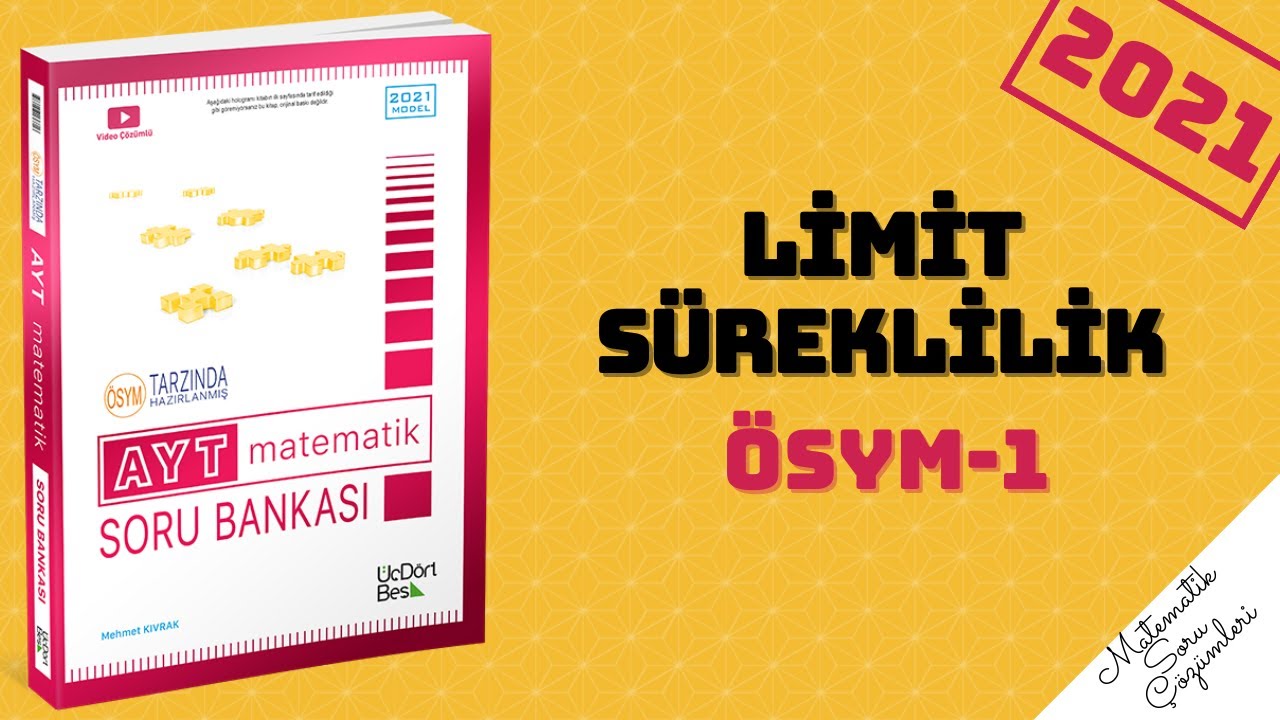 345 AYT 2021 MATEMATİK LİMİT ÖSYM-1 ÇÖZÜMLERİ