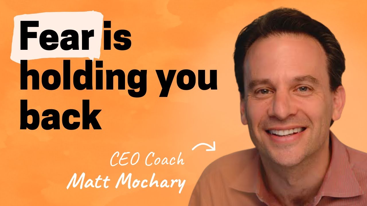 Are your fears giving you terrible advice? | Matt Mochary