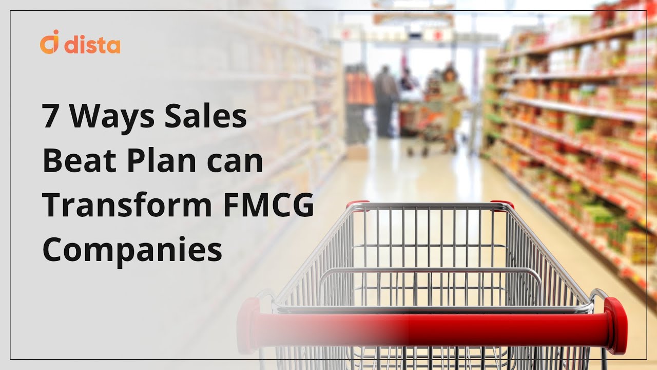 7 Ways Sales Beat Plan can Transform FMCG Companies