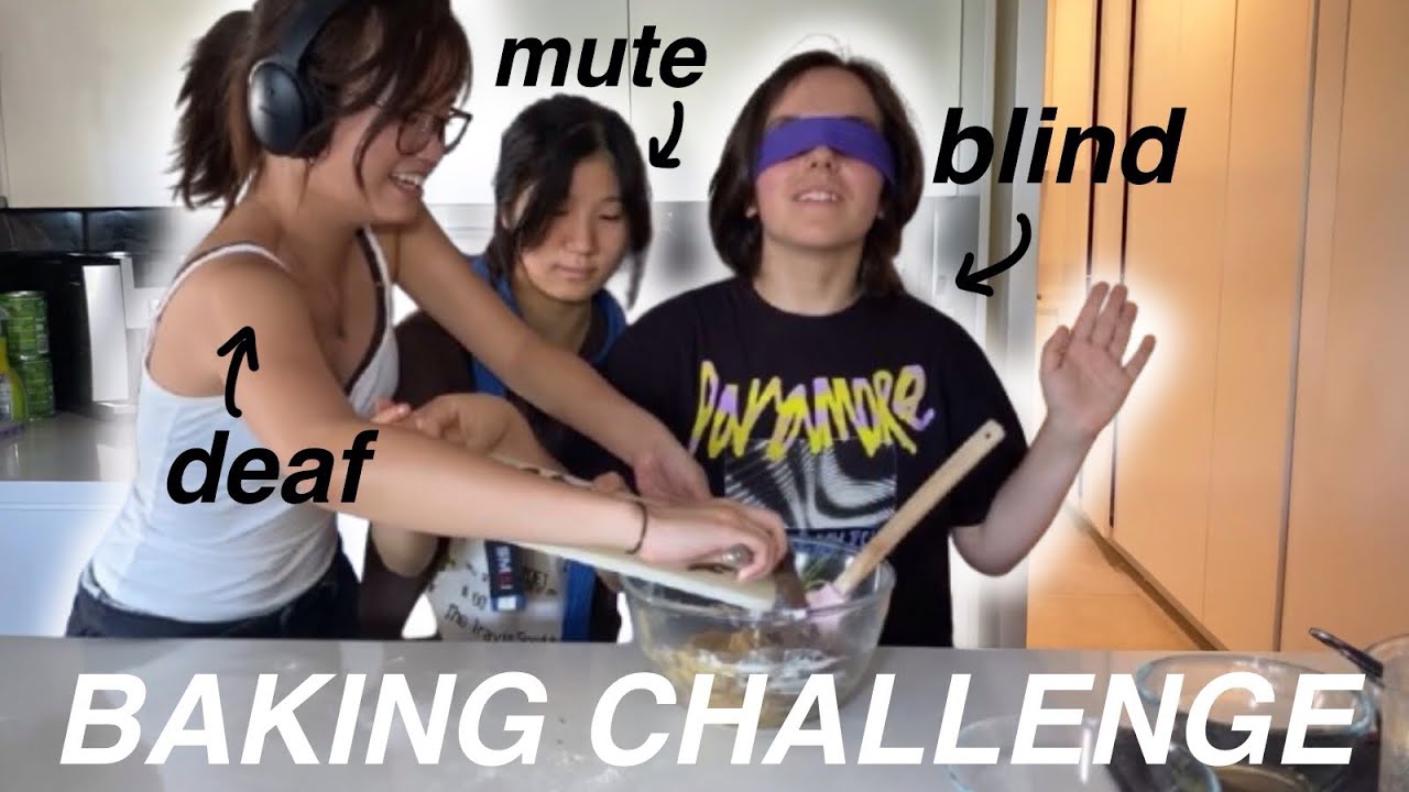 BLIND, DEAF, MUTE BAKING CHALLENGE!