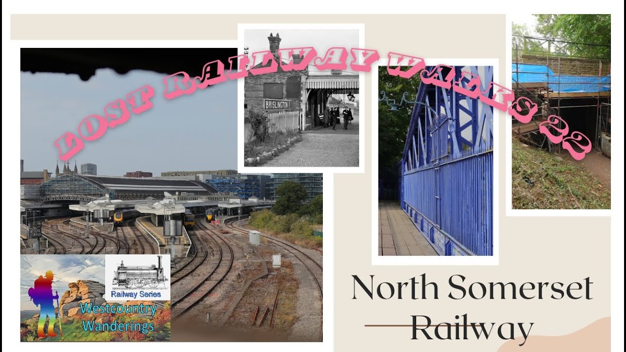 Lost Railway Walks 22 - North Somerset Line