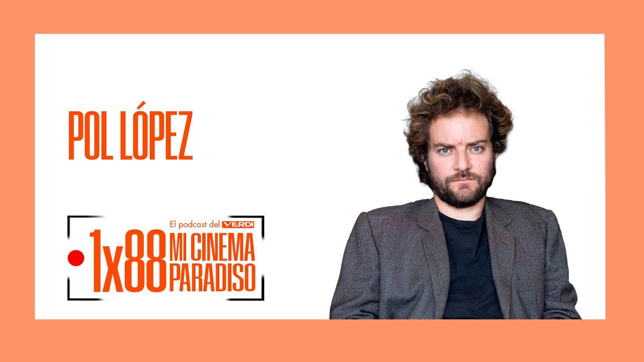 POL L&Oacute;PEZ | Mi Cinema Paradiso Episodio 88