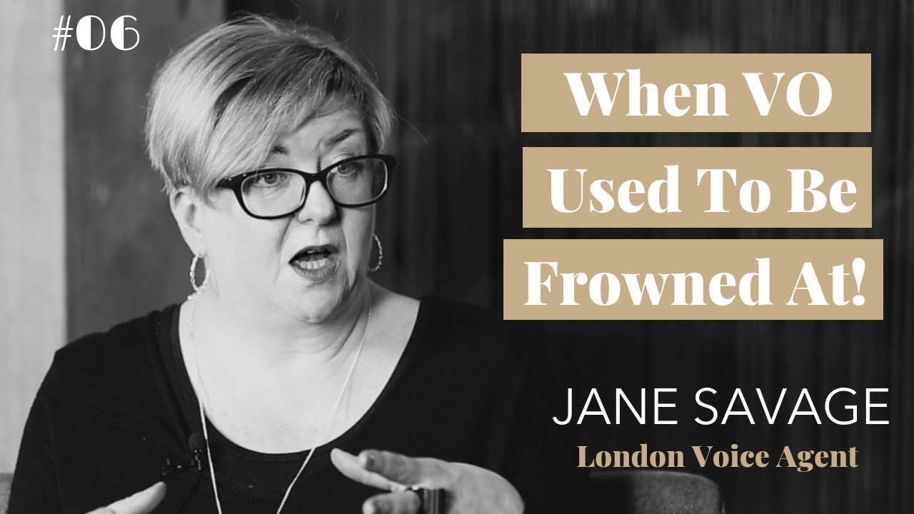 VO Was Frowned Upon Years Back! An insight into Voice Over | with Agent Jane Savage