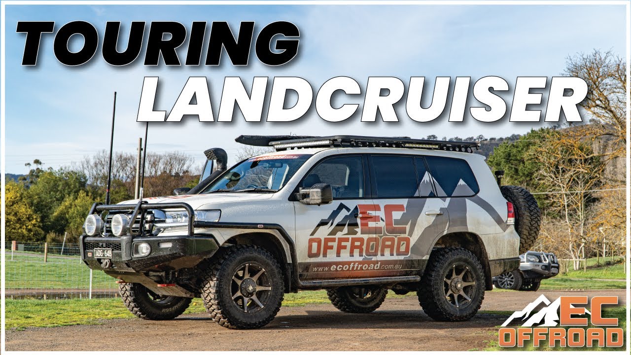 Touring Focused 200 Series Landcruiser - EC OFFROAD