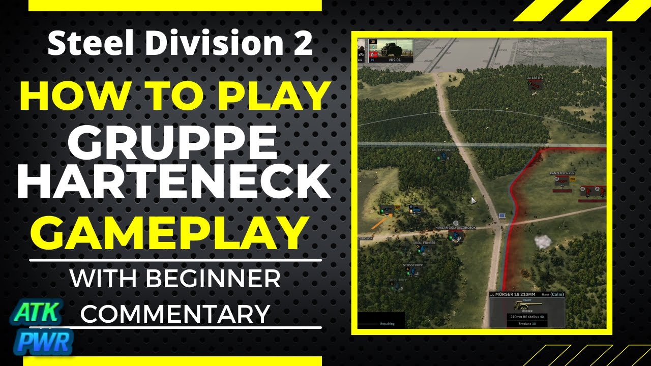 How to Play Gruppe Harteneck Division Gameplay- Steel Division 2