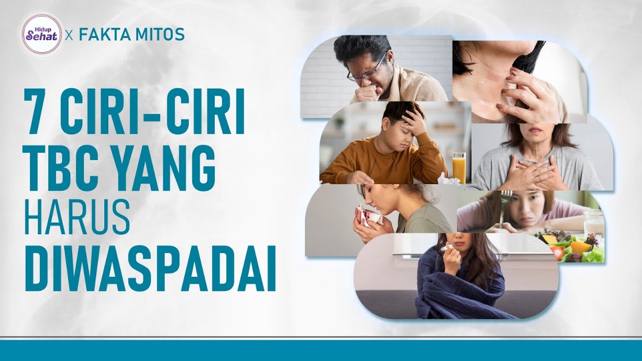 Gejala Awal TBC, Segera Periksa Jika Alami 7 Tanda Ini! | Hidup Sehat tvOne