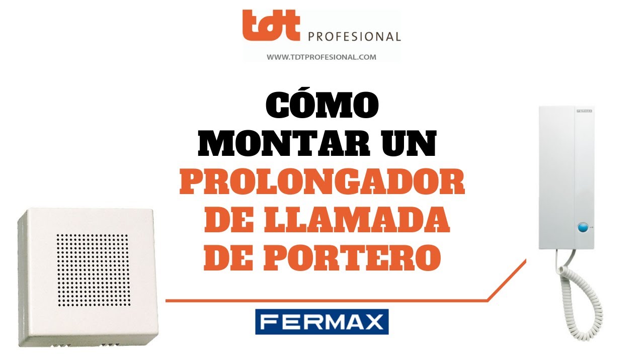 C&oacute;mo Montar un Prolongador de Llamada de Portero Electr&oacute;nico
