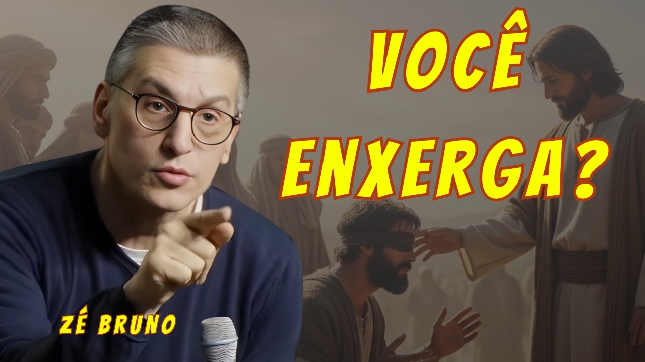 Quem era CEGO nessa história? - Zé Bruno