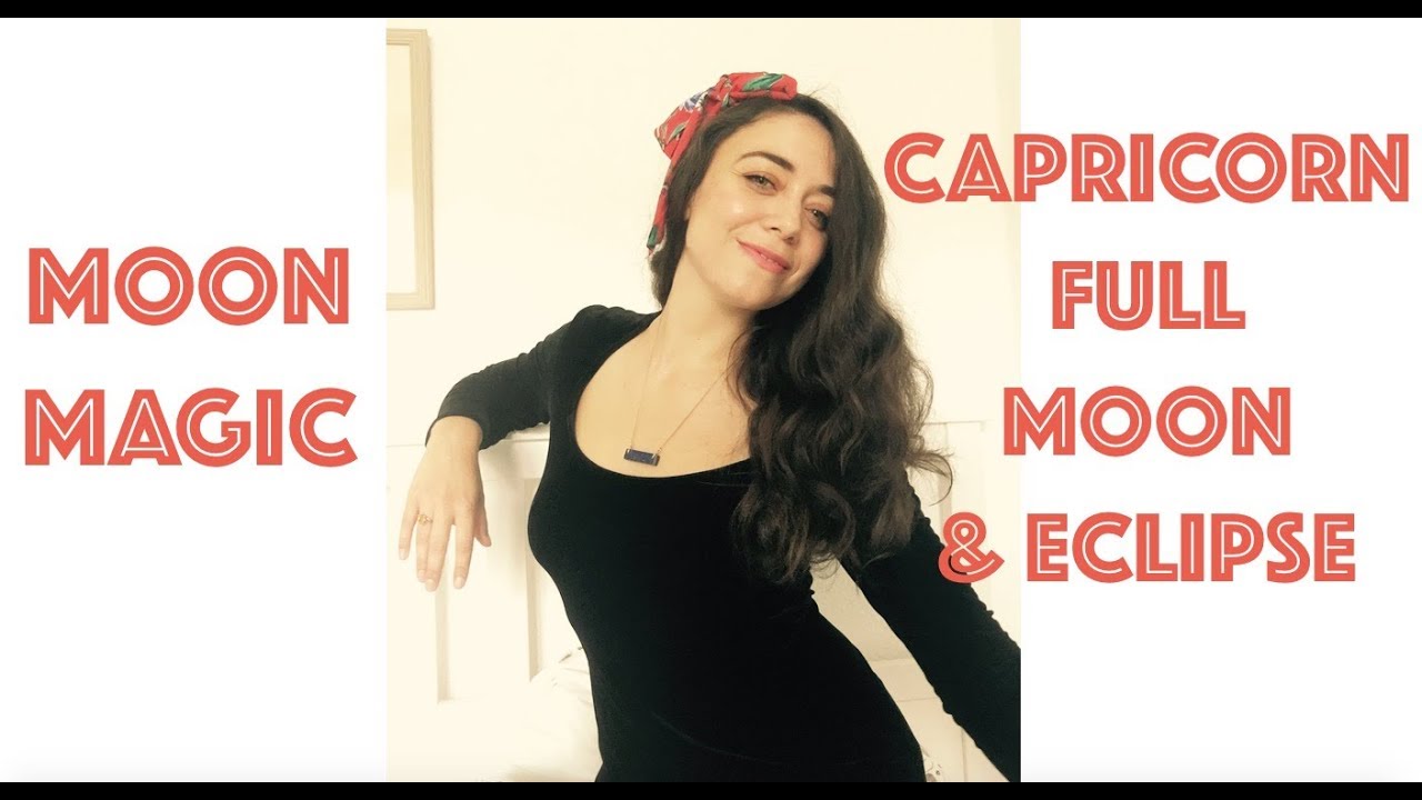 Moon Magic - Capricorn Full Moon and Eclipse - July 16, 2019