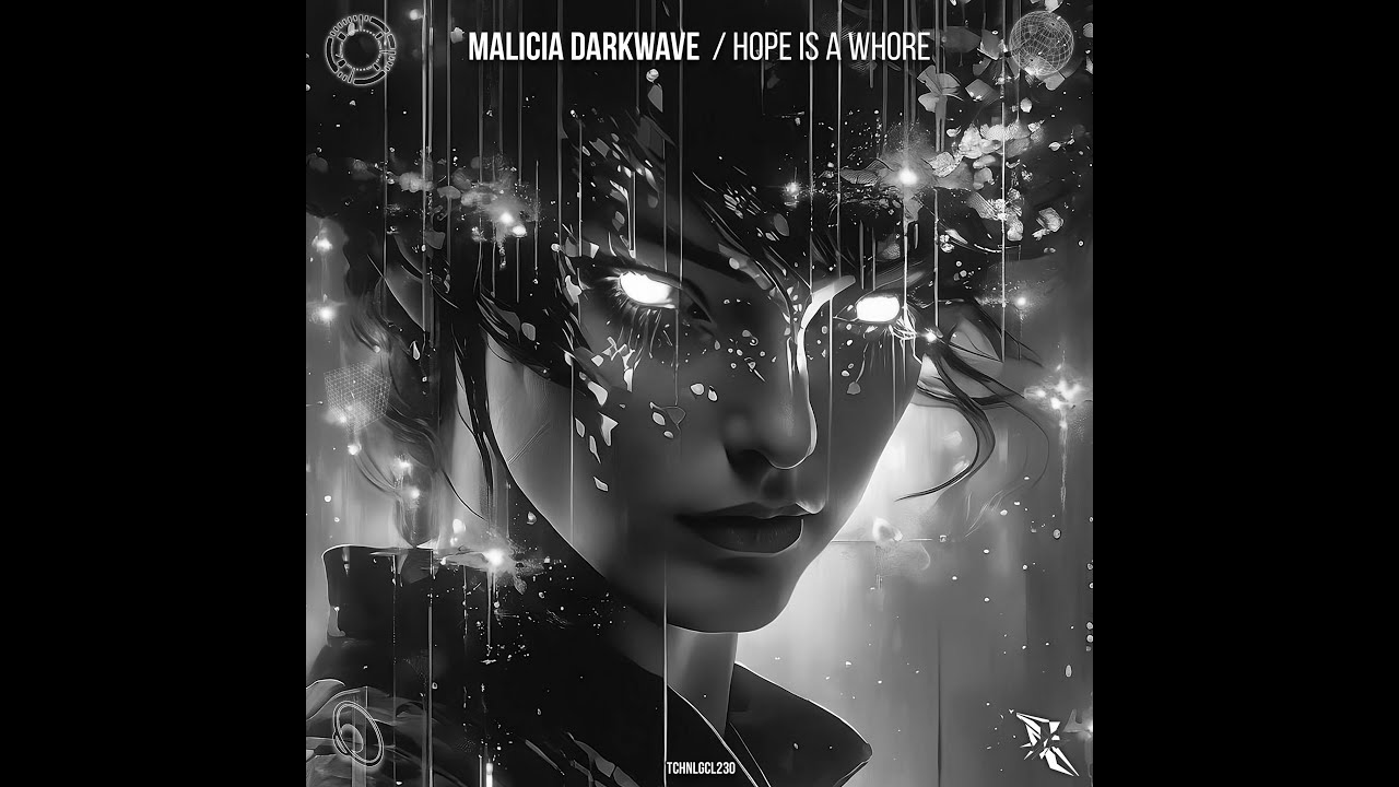 Malicia DARKWAVE - Hope is a whore