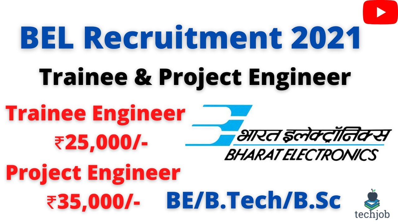BEL Recruitment 2021| Trainee & Project Engineer| Latest Job 2021