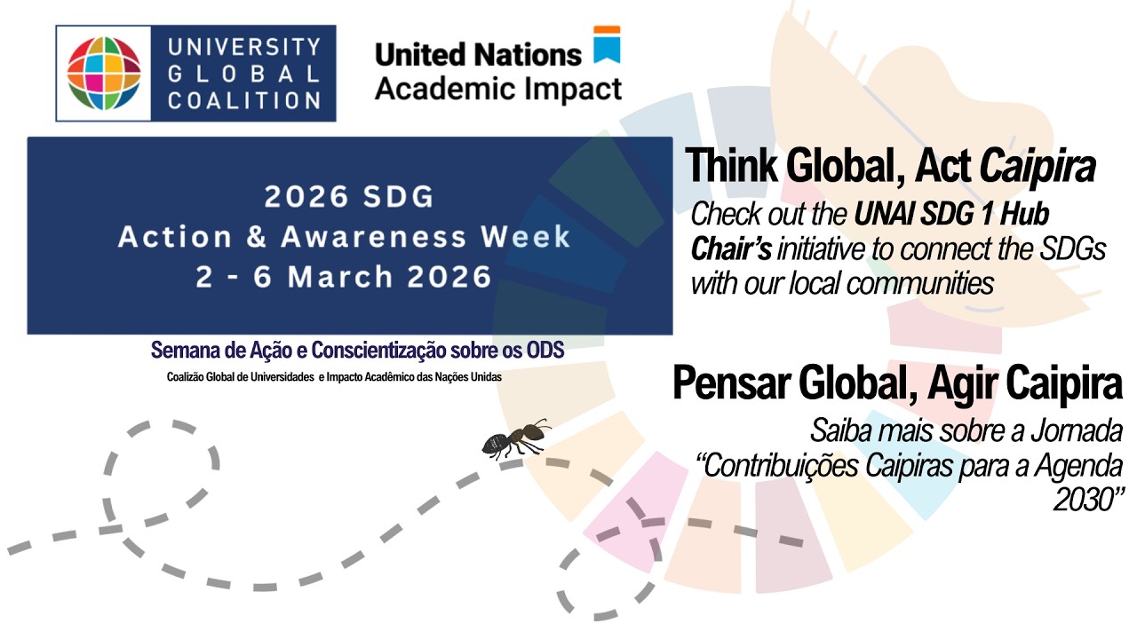 SDG Action and Awareness Week | Think Global, Act Caipira -Pensar Global, Agir Caipira