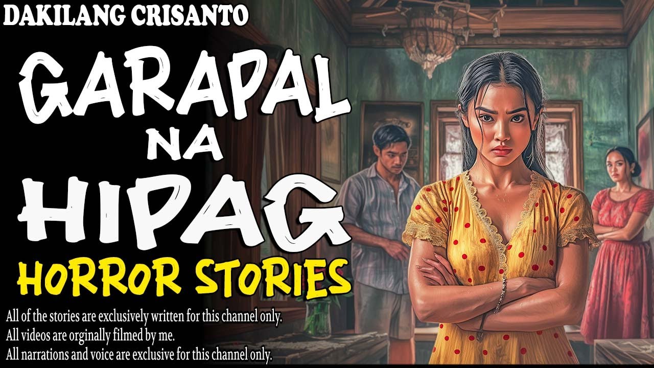 GARAPAL NA HIPAG | True Horror Stories | True Story