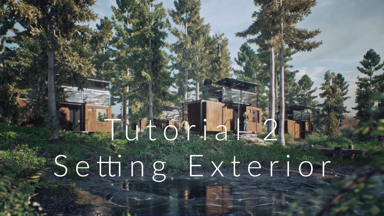 Part 2: Setting Exterior in 8 minutes - Twinmotion 2020