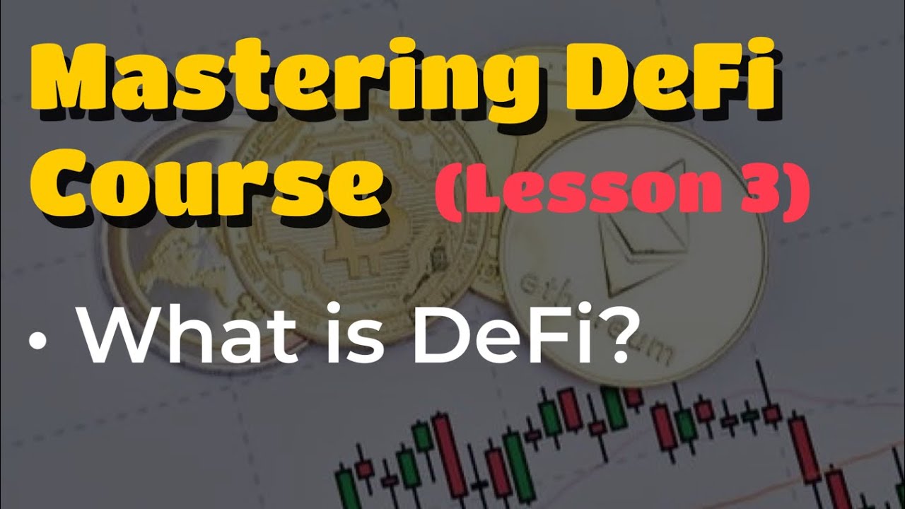 Mastering DeFi Course (Video 3) | What is DeFi & the MANY Use Cases! | *FULL DeFi Mastery Course*