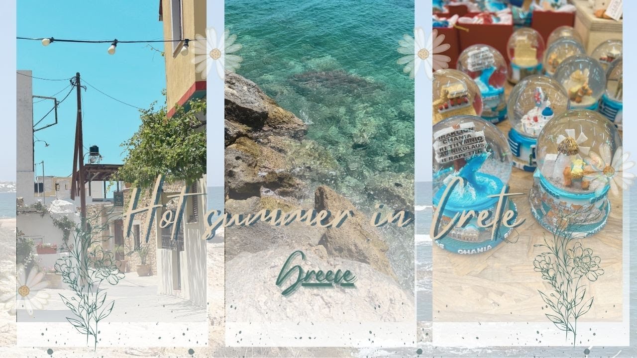 Hot Summer in Crete | Greece Travel Vlog