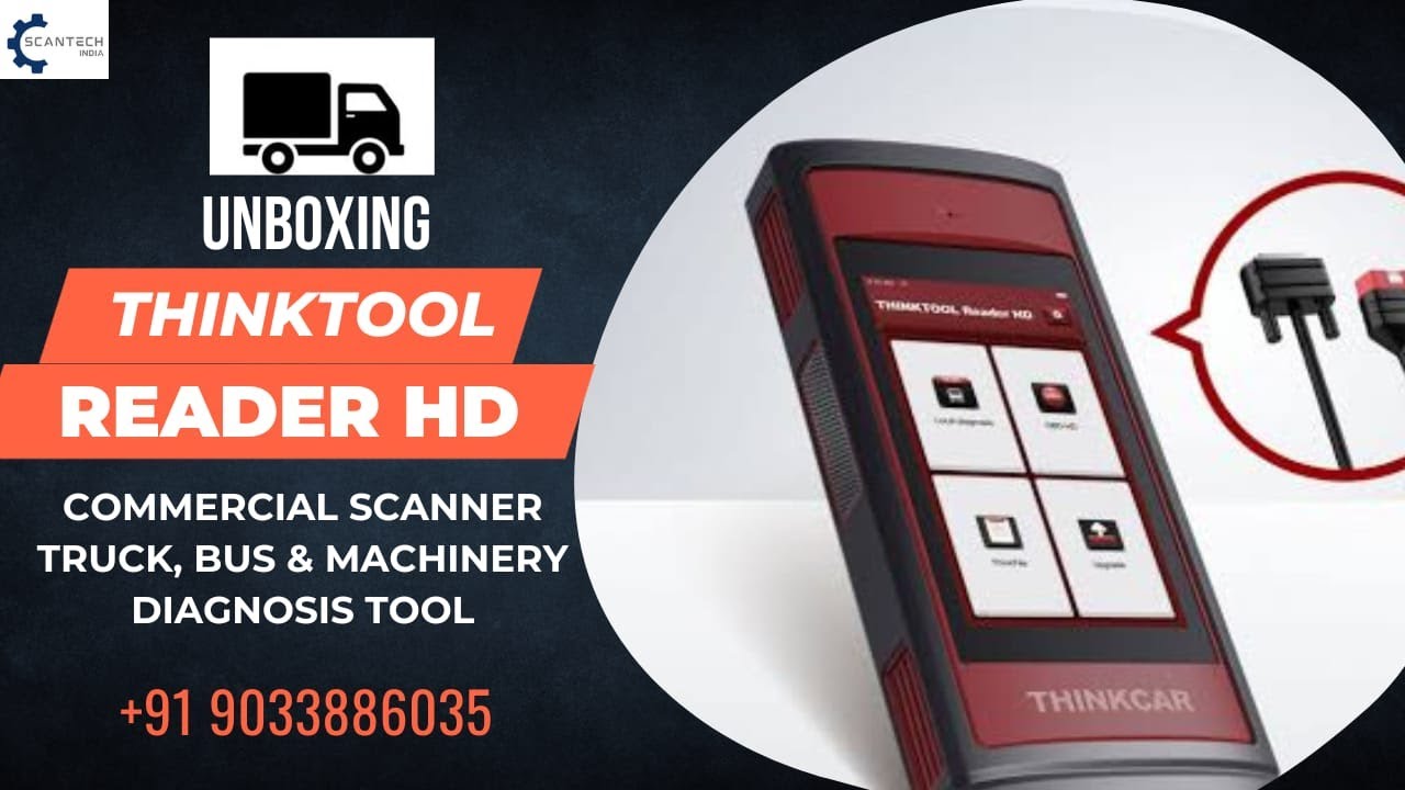 Thinktool Reader HD Unoxing | Truck/Bus & LCV scanner | Scanning in Tata Cummins #truckscanner #bs6