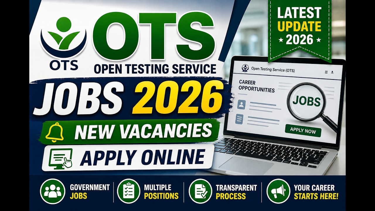 Open Testing Service (OTS) Jobs 2026 | New Vacancies | Apply Online