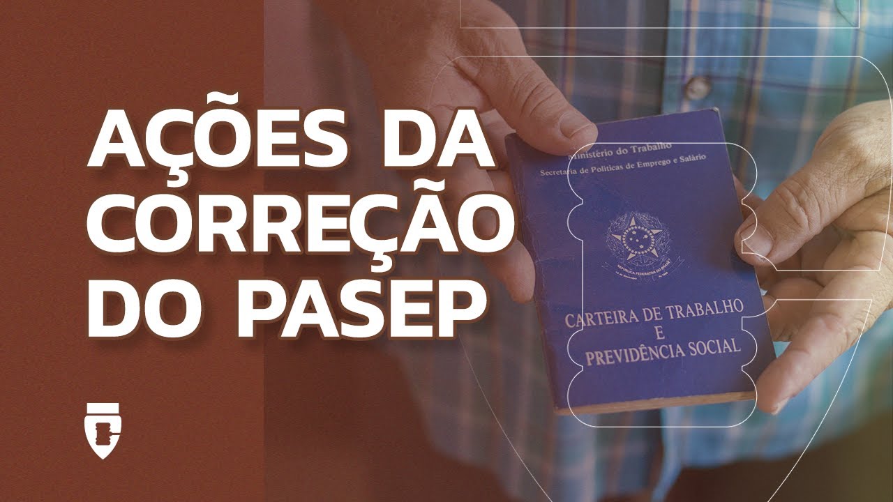 Ações da correção do PASEP