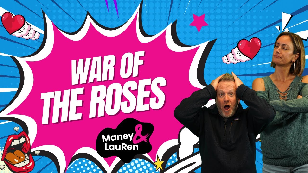 War of the Roses: Manny and Lyla